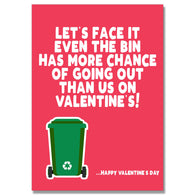 The Bin Goes Out More Valentines Card